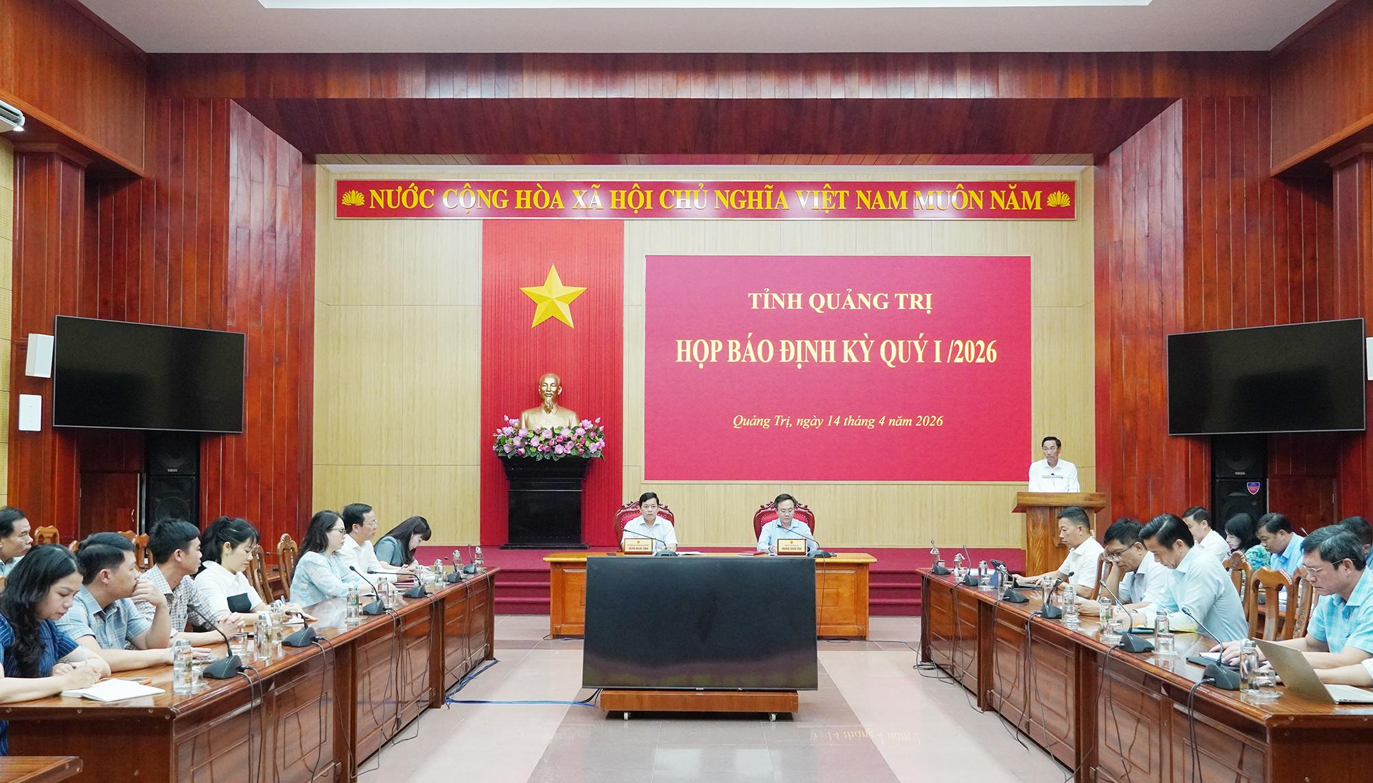 UBND tỉnh Quảng Trị họp báo định kỳ quý I/2026