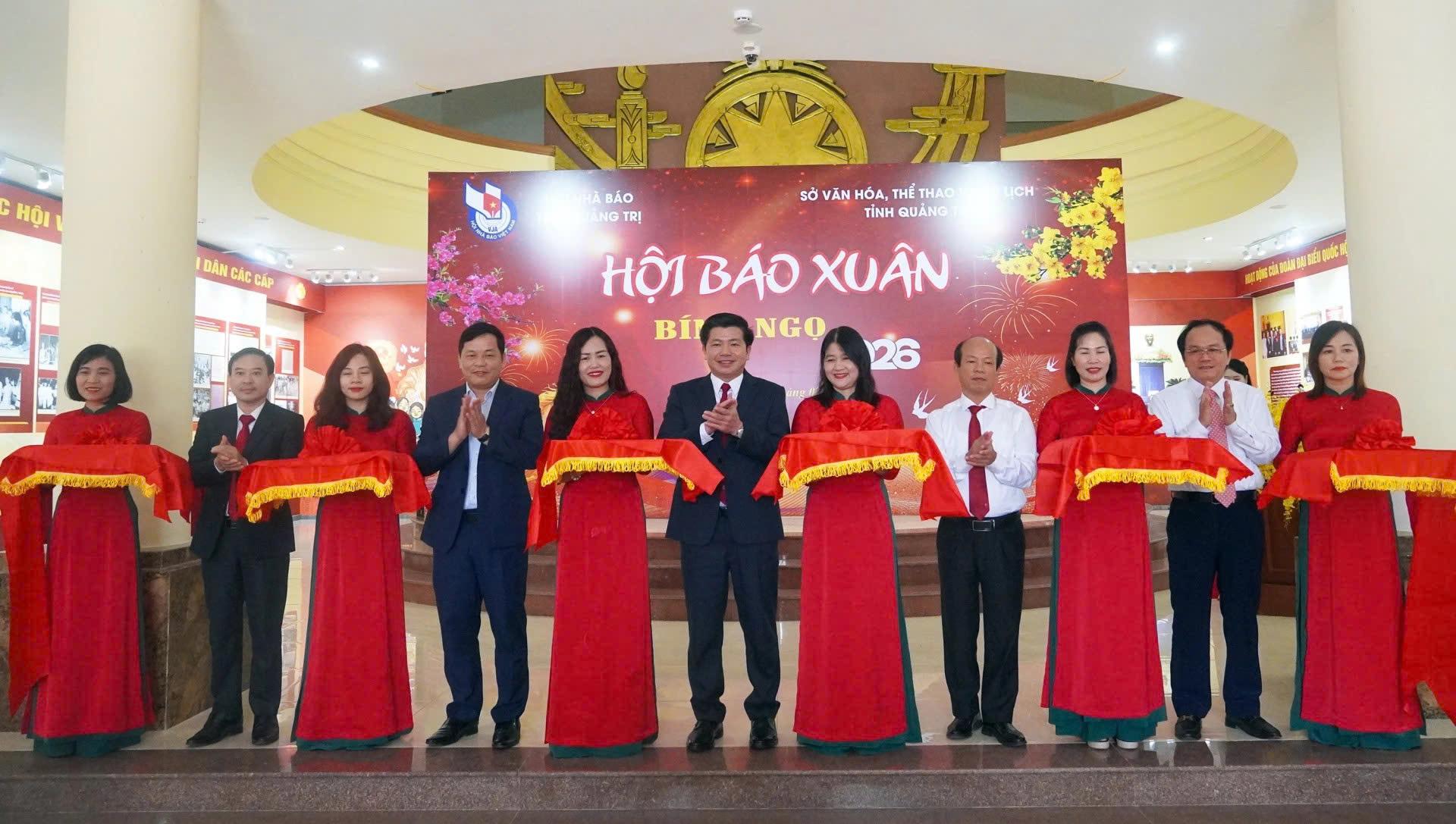 Khai mạc Hội báo Xuân Bính Ngọ tỉnh Quảng Trị năm 2026